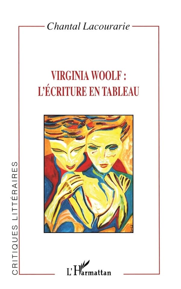 Virginia Woolf : l'écriture en tableau