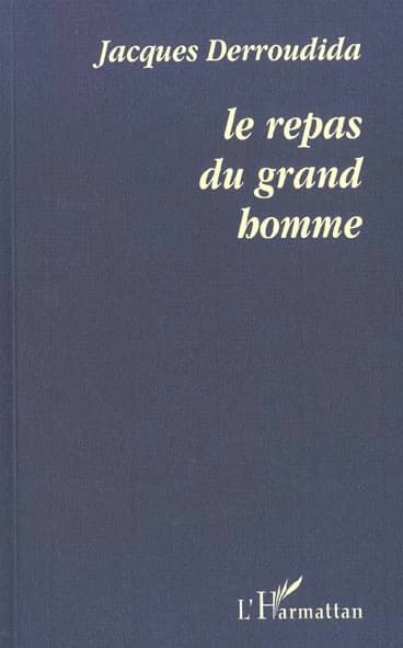 Le repas du grand homme