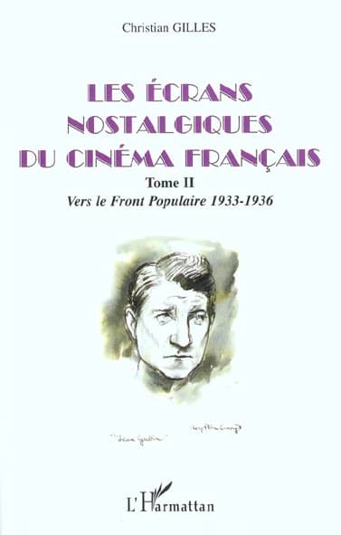 Les écrans nostalgiques du cinéma français