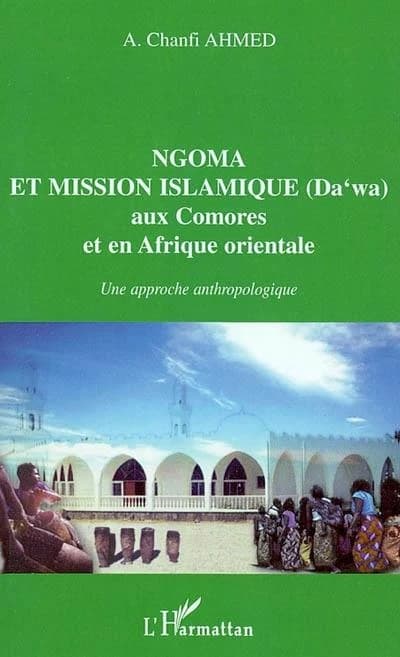 Ngoma et mission islamique (Da'wa) aux Comores et en Afrique orientale