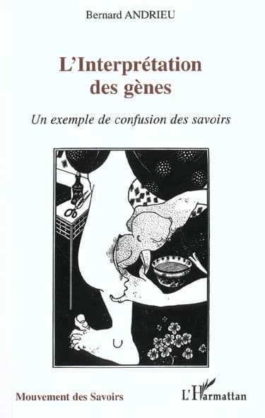L'interprétation des gènes : un exemple de confusion des savoirs