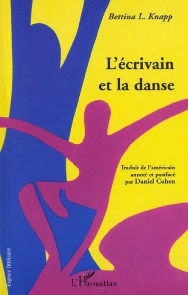 L'écrivain et la danse : modèles d'un archétype