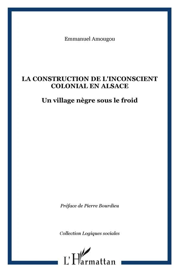 La construction de l'inconscient colonial en Alsace : un village nègre sous le froid