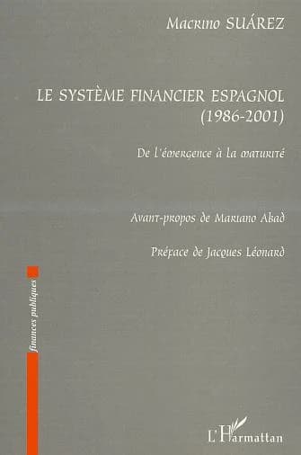Système financier espagnol : 1986-2001 : de l'émergence à la maturité