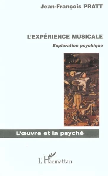 L'expérience musicale : exploration psychique