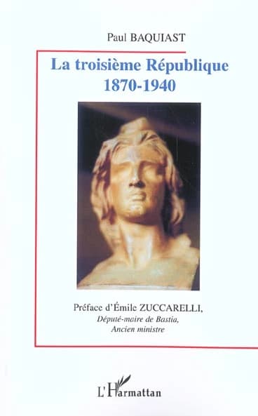 La Troisième Répuplique, 1870-1940