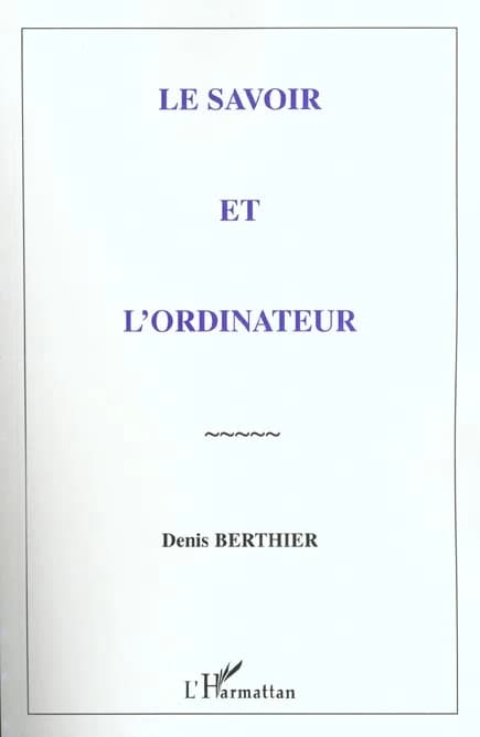 Le savoir et l'ordinateur