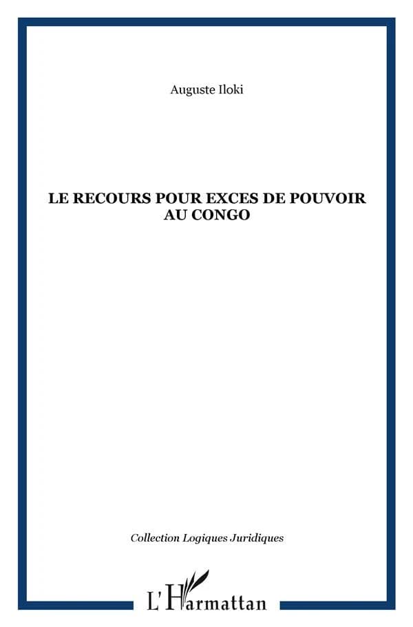 Le recours pour excès de pouvoir au Congo