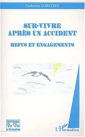 Sur-vivre après un accident : refus et engagements