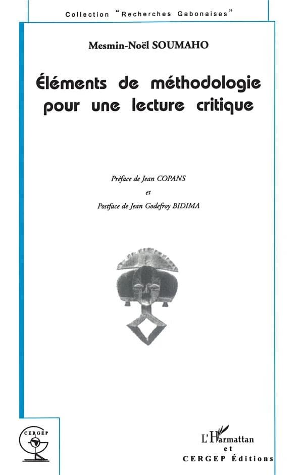 Éléments de méthodologie pour une lecture critique. Tome 1