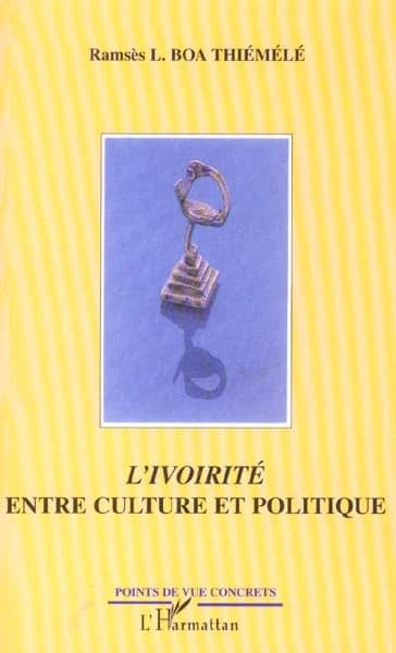 L'ivoirité entre culture et politique
