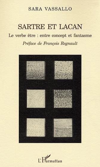 Sartre et Lacan : le verbe être entre concept et fantasme