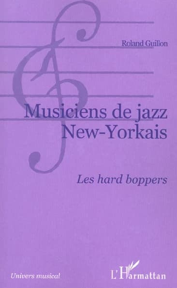 Musiciens de jazz new-yorkais : les hard boppers