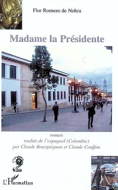 La présidente : roman