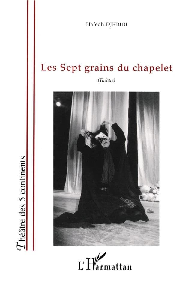 Les sept grains du chapelet : théâtre