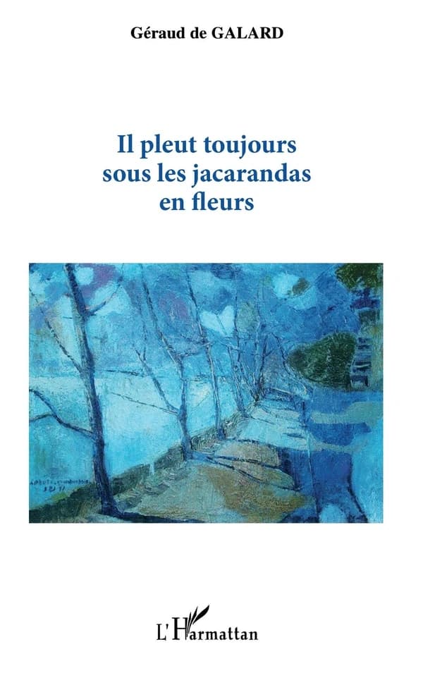 Il pleut toujours sous les jacarandas