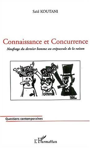 Connaissance et concurrence : naufrage du dernier homme au crépuscule de la raison