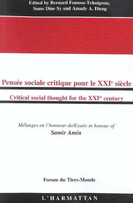 Pensée sociale critique pour le XXIe siècle : mélanges en l'honneur de Samir Amin