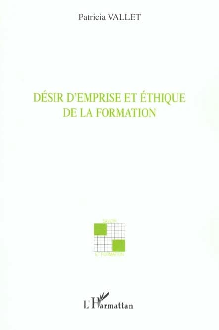 Désir d'emprise et éthique de la formation