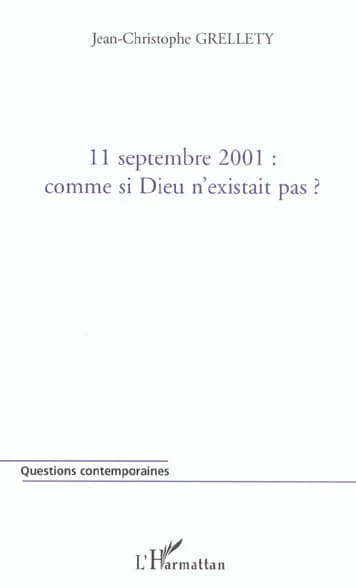 11 septembre 2001, comme si Dieu n'existait pas ?