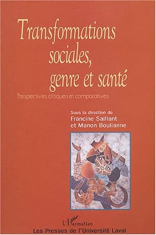 Transformations sociales, genre et santé : perspectives critiques et comparatives