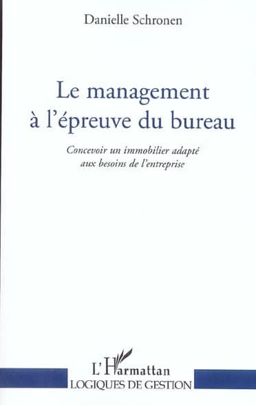 Le management à l'épreuve du bureau : concevoir un immobilier adapté aux besoins de l'entreprise