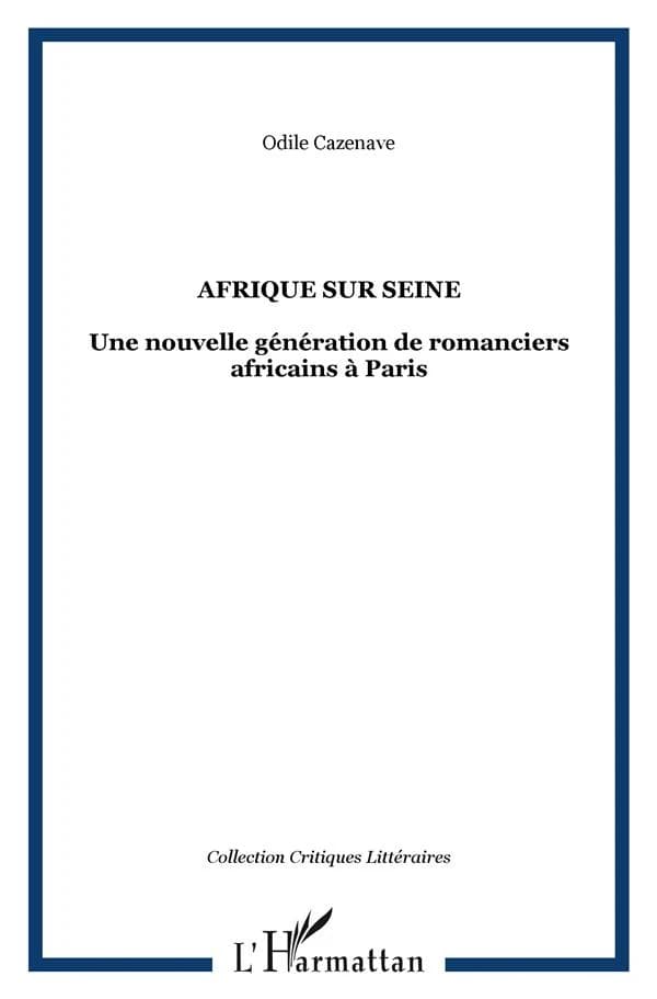 Afrique sur Seine : une nouvelle génération de romanciers africains à Paris
