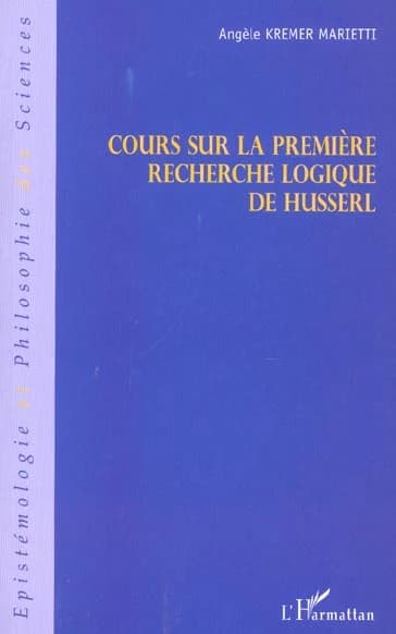 Cours sur la première recherche logique de Husserl
