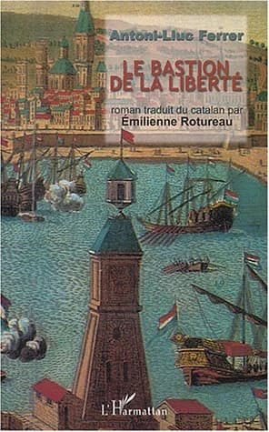 Le bastion de la liberté : roman