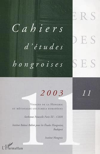 VISAGES DE LA HONGRIE ET MÉTISSAGES CULTURELS EUROPÉENS