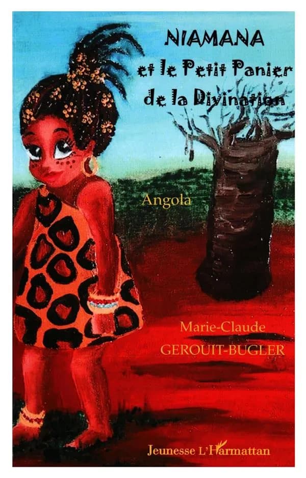Niamana et le petit panier de la divination : Angola