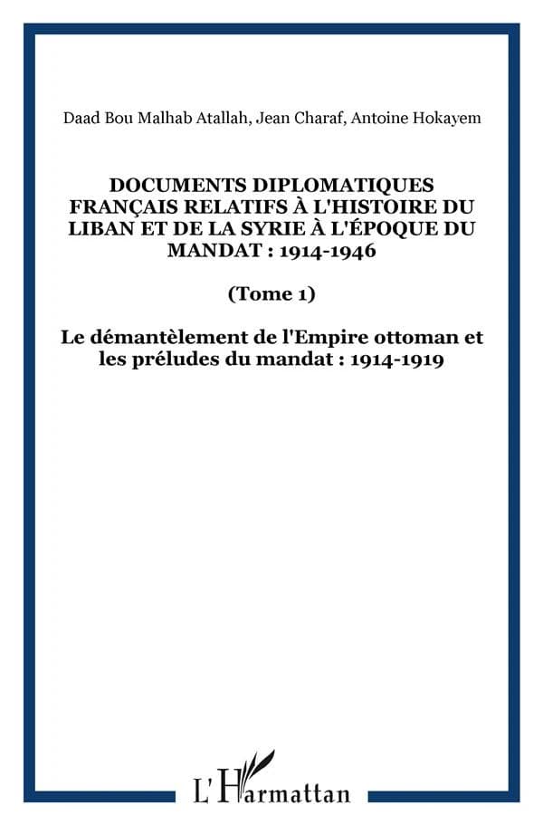 Le démantèlement de l'Empire ottoman et les préludes du mandat, 1914-1919