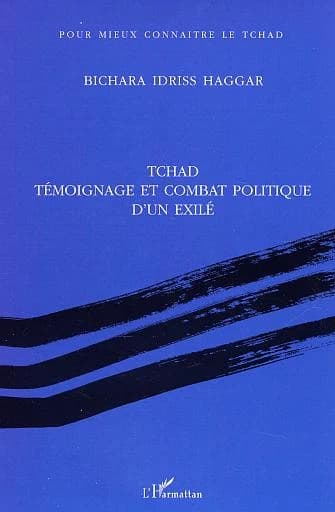 Tchad, témoignage et combat politique d'un exilé