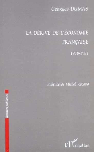 La dérive de l'économie française, 1958-1981