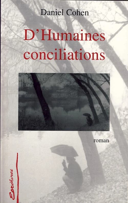 D'humaines conciliations : roman