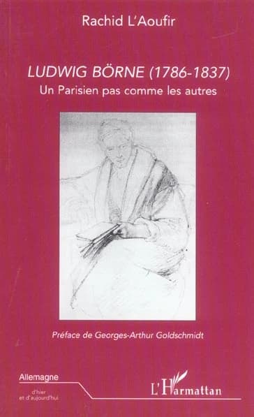 Ludwig Börne (1786-1837) : un Parisien pas comme les autres