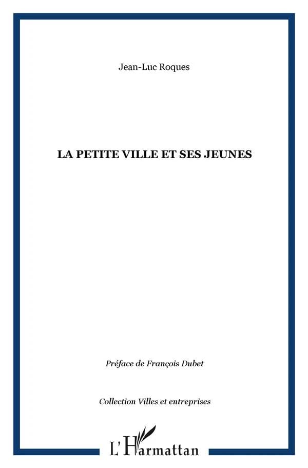 La petite ville et ses jeunes