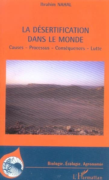 La désertification dans le monde : causes, processus, conséquences, lutte