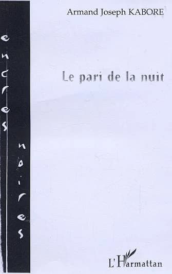 Le pari de la nuit