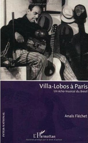 Villa-Lobos à Paris : un écho musical du Brésil