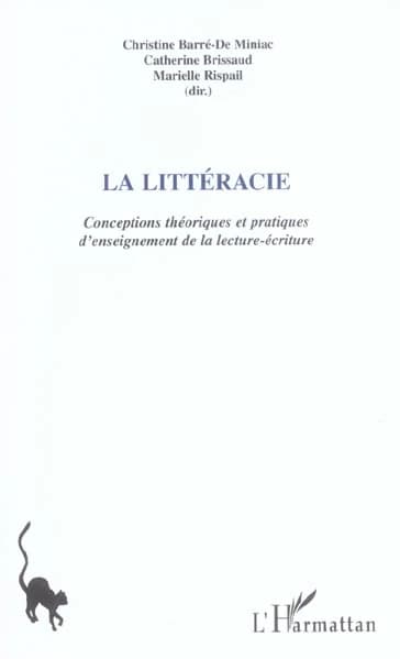 La littéracie : conceptions théoriques et pratiques d'enseignement de la lecture-écriture