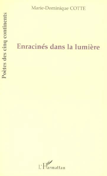 Enracinés dans la lumière