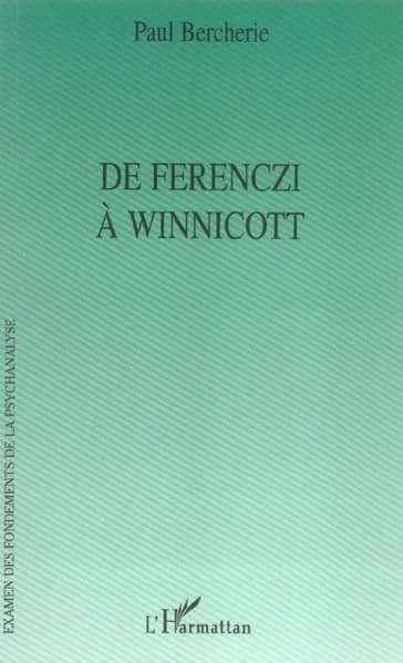 De Ferenczi à Winnicott