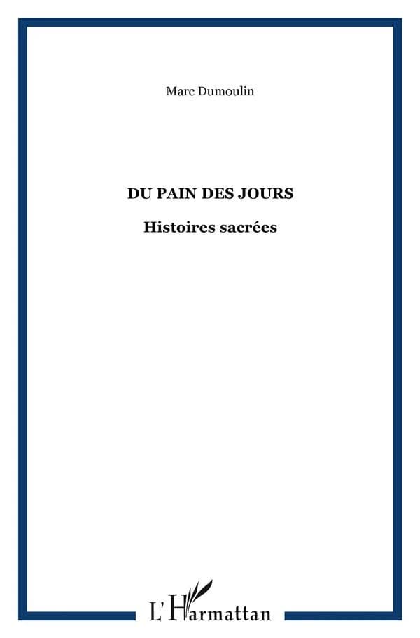 Du pain des jours : histoires sacrées