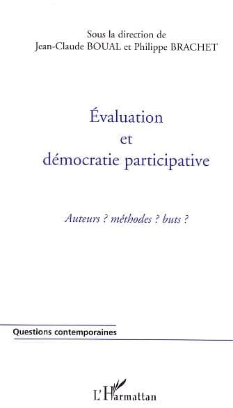 Évaluation et démocratie participative : acteurs ? méthodes ? buts ?