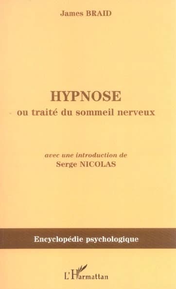 Hypnose ou Traité du sommeil nerveux, considéré dans ses relations avec le magnétisme animal : 1843