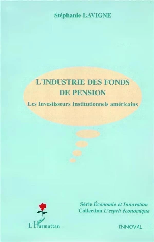 Industrie des fonds de pension : les investisseurs institutionnels américains
