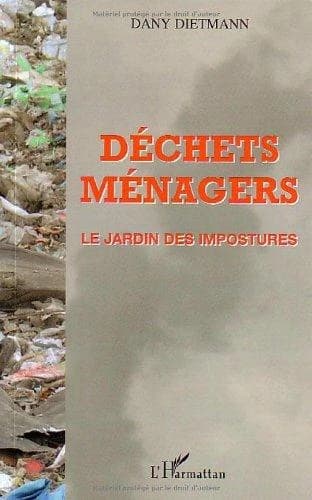 Déchets ménagers : le jardin des impostures