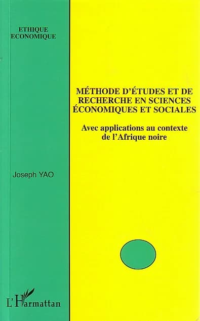 Méthode d'études et de recherche en sciences économiques et sociales : avec applications au contexte de l'Afrique noire