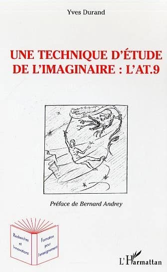 Une technique d'étude de l'imaginaire : l'anthropologique Test à 9 éléments (l'AT.9)